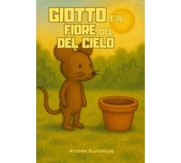 Giotto e il fiore del cielo