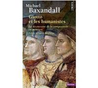 Giotto et les humanistes Michael Baxandall (Auteur)