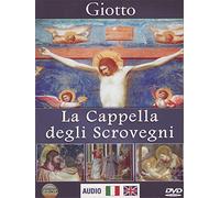 Giotto - La Cappella Degli Scrovegni