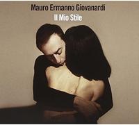 Giovanardi Ermanno Mauro - Il Mio Stile (CD+DVD Ltd.Edt.)