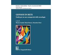Giovani in rete. Guida per un uso consapevole delle tecnologie