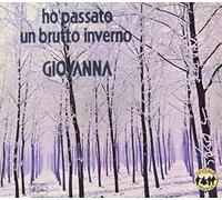 Giovanna - Ho Passato Un Brutto Inverno [Import]