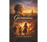 Giovanna: Love, Loss & the Shadows of War