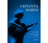 Giovanna Marini: Il canto necessario