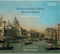 Fontana / Gabrieli – Sonate & Canzone – CD – Accent