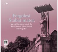 Giovanni Battista Pergolesi – Stabat Mater – Musique baroque sacrée – CD (Digipack)