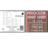 Giovanni Battista Pergolese (1710-1736) : Stabat Mater Par Verena Keller Soprano Jacqueline Mayeur Mezzo Ensemble Vocal Ars Musicae Claude Carrot Orchestre Symphonique Bell'arte Dir Richard Boudarham