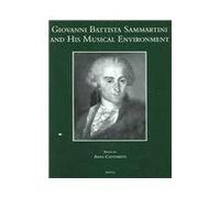 Giovanni Battista Sammartini And His Musical Environment