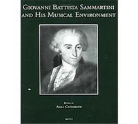 Giovanni Battista Sammartini and His Musical Environment, Studi Sulla Storia Della Musica in Lombardia M. Cattoretti (Auteur)