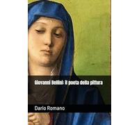 Giovanni Bellini: il poeta della pittura