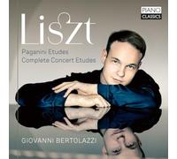 Giovanni Bertolazzi - Liszt: Paganini Etudes, Complete Concert Etudes