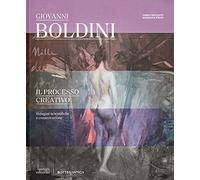 Giovanni Boldini il processo creativo. Indagini scientifiche e conservazione