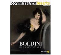Giovanni Boldini - Les Plaisirs Et Les Jours - Connaissance Des Arts N° 965