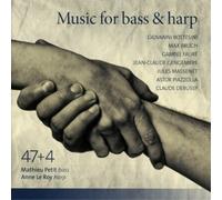 Petit, Mathieu – Music for Bass and Harp – Harmonia Mundi