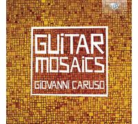 Giovanni Caruso – Guitarmosaics – Edel
