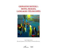 Giovanni Dotoli : Mots, images, langages télescopés - Ezzedine Bouhlel - L'harmattan - broché - Essai