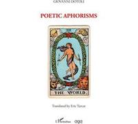 Giovanni Dotoli poetic aphorisms - Eric Turcat - L'harmattan - broché - Poésie