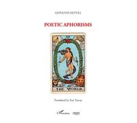 Giovanni Dotoli poetic aphorisms - Eric Turcat - L'harmattan - broché - Poésie