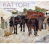 Giovanni Fattori (1825-1908) - Les Macchiaioli