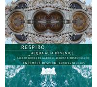 Ensemble Respiro - Acqua Alta in Venice
