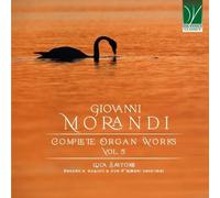Luca Sartore - Giovanni Morandi : Œuvres Complètes Pour Orgue Vol. 5