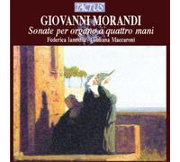 Giovanni Morandi Giovanni Morandi: Sonate Per Organo a Quattro Mani (CD) Album