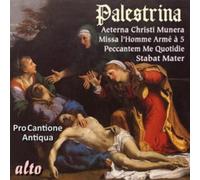 Palestrina – Messes Aeterna Christi, l'Homme Armé… Pro Cantione Antiqua – Alto