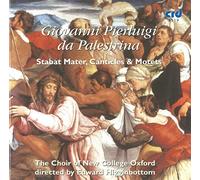 Giovanni Pierluigi Da Palestrina : Stabat Mater-Cantiques-Motets