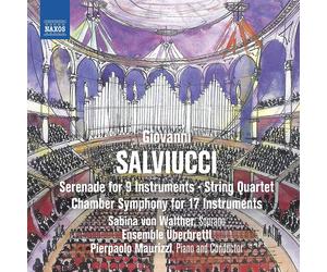 Giovanni Salviu Giovanni Salviucci: Serenade for 9 Instruments/String Quart (CD)