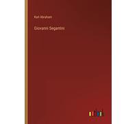 Giovanni Segantini – outlook Verlagsgesellschaft mbH