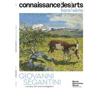 Giovanni segantini - Collectif - Connaissance Des Arts Revue - broché - Revue