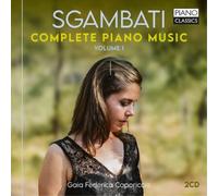 Sgambati – Complete Piano Music, Vol. 1 – Edel