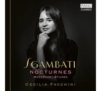 Giovanni Sgambati – Nocturnes, Morceaux, Études – CD – Edel