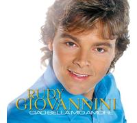 Giovannini,Rudy - Ciao Bella Mio Amore [Import]