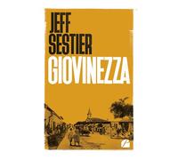 Giovinezza - Jeff Sestier - Du Pantheon Eds - broché - Roman