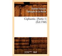 Charles-François Tiphaigne de La Roche – Giphantie. [Partie 1] – Éd.1760