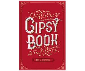 Gipsy Book - Tome 1 - Quand La Terre Tremble