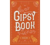 Gipsy Book - Tome 6 - Nouveau Départ