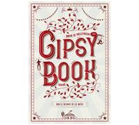 Gipsy Book - Tome 7 - Sur Le Devant De La Scène