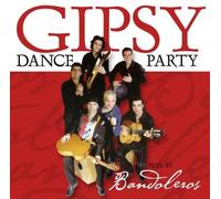 Gipsy Dance Party Pres. By Bandoleros (CD) Album
