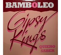 Gipsy Kings - Djobi-Djoba/Bamboleo
