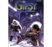 Gipsy - Tome 1 - L'Étoile du Gitan