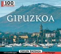 Gipuzkoa - 100 paisajes / ehun paisaia