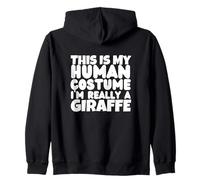 Girafes This is My Human Costume I'm Really A Girafe Sweat à Capuche
