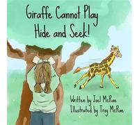 Giraffe Cannot Play Hide and Seek! - Joel McRae - Jolly T-Rex Entertainment - ebook (ePub) - Livre