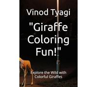 "Giraffe Coloring Fun!": Explore the Wild with Colorful Giraffes