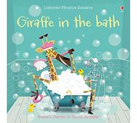 Giraffe in the Bath (Phonics Readers)