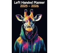 Giraffe Left Handed Planner: 2 Year Weekly Sunday to Saturday Calendar | Gift For People Who Love Safari Animals, Wildlife Lovers | For Back To School, Office, Work | 6 x 9 Inches | v1