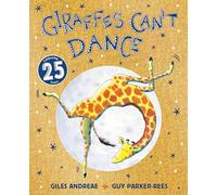 Giraffes Can't Dance 25th Anniversary Edition