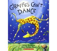 [Giraffes Can't Dance] [By: Andreae, Giles] [October, 2008]